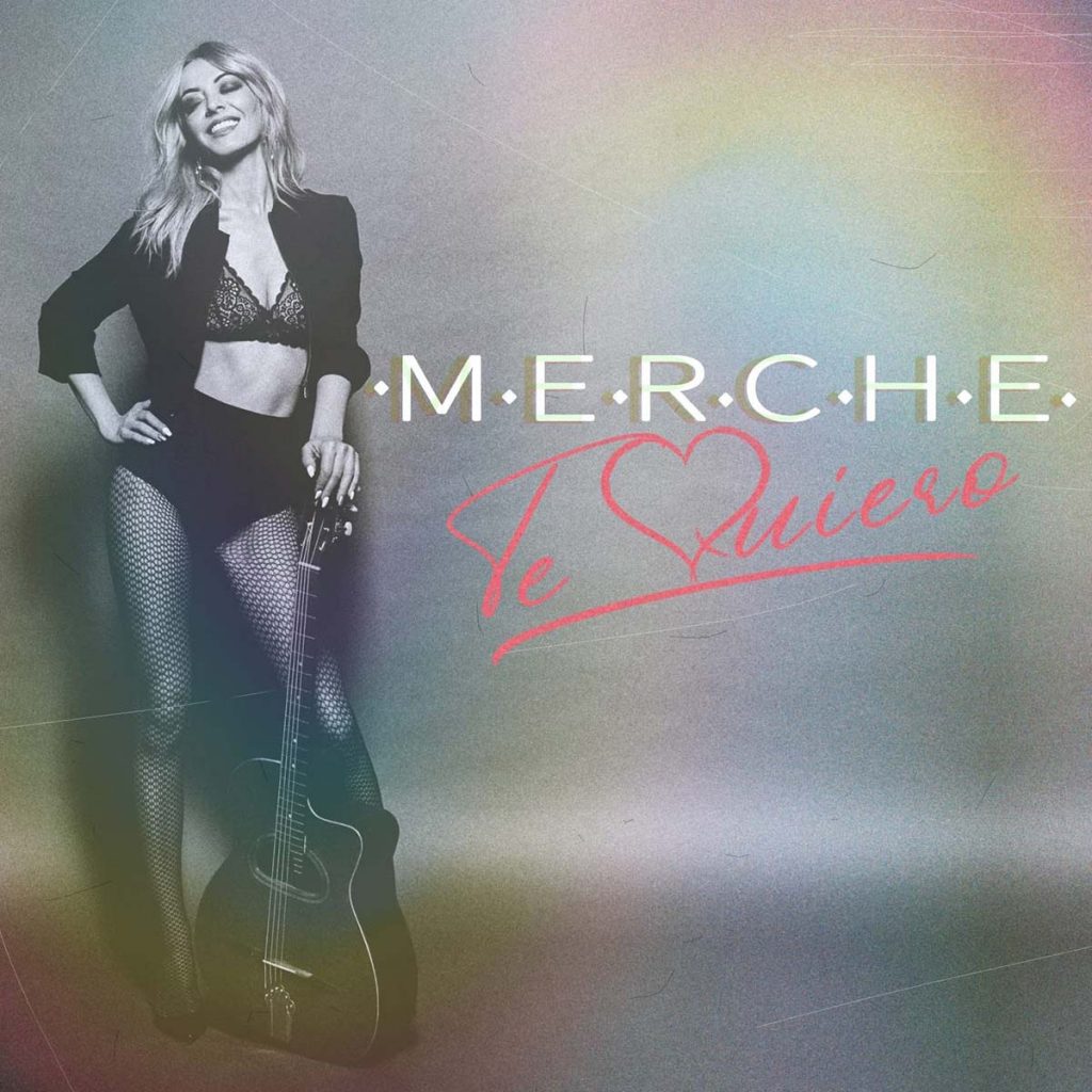 Te quiero Merche Te quiero